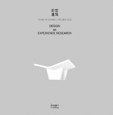 Design as Experience Research - Yung Ho Chang