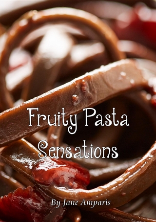 Fruity Pasta Sensations