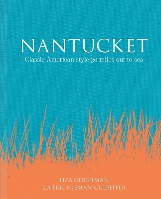 Nantucket - Liza Gershman, Carrie Nieman Culpepper