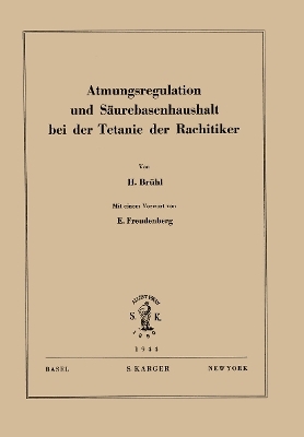 Atmungsregulation und Säurebasenhaushalt bei der Tetanie der Rachitiker