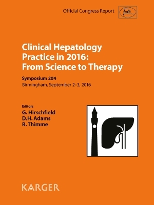 Clinical Hepatology Practice in 2016: From Science to Therapy