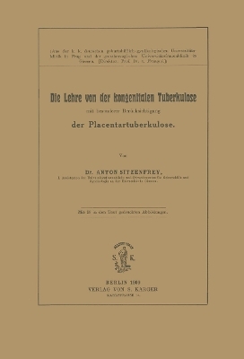 Die Lehre von der kongenitalen Tuberkulose