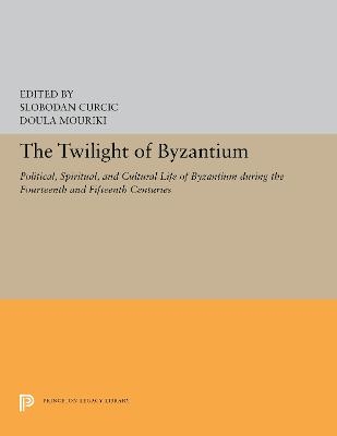 The Twilight of Byzantium - 