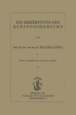 Die Bek&auml;mpfung des Kurpfuschertums - W. Lustig