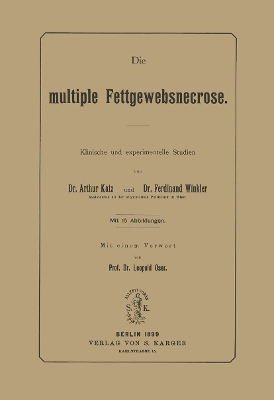 Die multiple Fettgewebsnekrose - A. Katz, F. Winkler