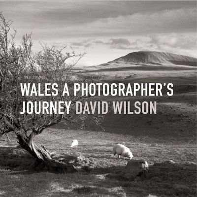 Wales - A Photographer's Journey - David Wilson