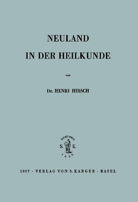 Neuland in der Heilkunde