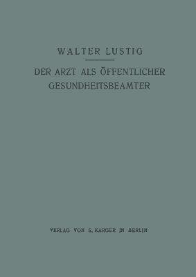 Der Arzt als Gesundheitsbeamter