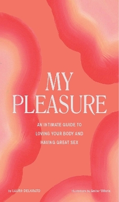 My Pleasure - Laura Delarato