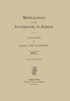 Mitteilungen aus der Augenklinik in Jurjew