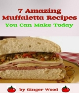 Muffaletta Recipes - Ginger Wood