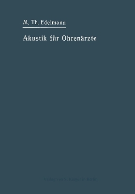 Leitfaden der Akustik für Ohrenärzte