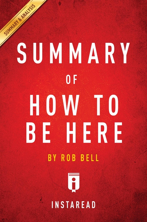 Summary of How to Be Here - Instaread Summaries