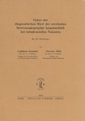 &Uuml;ber den diagnostischen Wert der zerebralen Stereoangiographie - L. Benedek, T. H&uuml;ttl