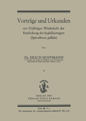 Zur 25j&auml;hrigen Wiederkehr der Entdeckung des Syphiliserregers (Spirochaeta pallida) - E. Hoffmann