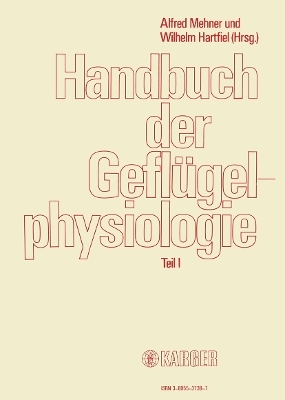Handbuch der Geflügelphysiologie, Teil 1