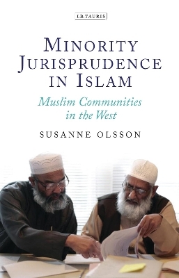 Minority Jurisprudence in Islam - Susanne Olsson