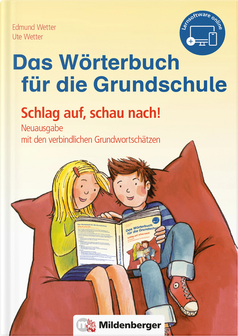 Das W&ouml;rterbuch f&uuml;r die Grundschule, inkl. Lernsoftware online - Edmund Wetter, Ute Wetter