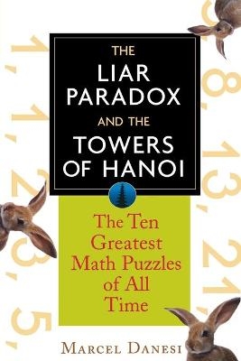 The Liar Paradox and the Towers of Hanoi - Marcel Danesi