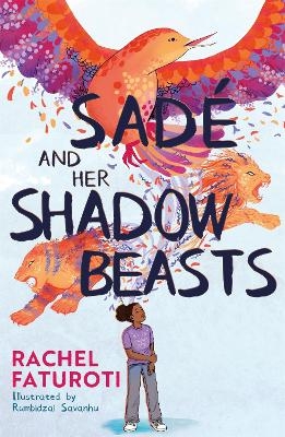 Sad&eacute; and Her Shadow Beasts - Rachel Faturoti