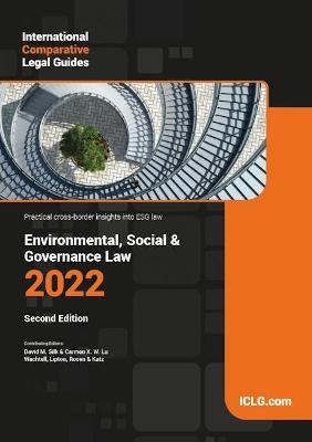 International Comparative Legal Guides - Environmental, Social & Governance Law 2022 - 