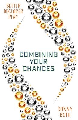 Combining Your Chances - Danny Roth