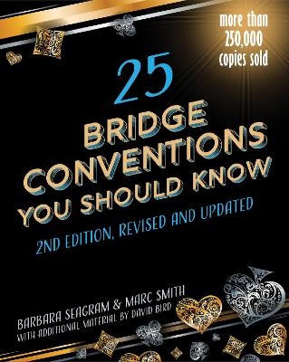 25 Bridge Conventions You Should Know - Barbara Seagram, Marc Smith