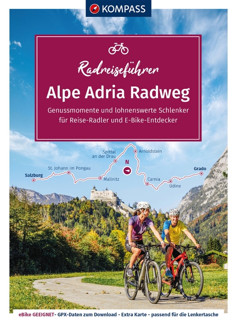 KOMPASS Radreisef&uuml;hrer Alpe Adria Radweg