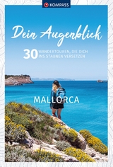 KOMPASS Dein Augenblick Mallorca - Wolfgang Heitzmann, Makeila Lundy