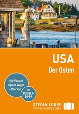 Stefan Loose Reiseführer USA, Der Osten - Edwards, Maria; Keeling, Stephen; Obolsky, Todd; Sorensen, Annelise; Stephens, Georgia; Ward, Greg