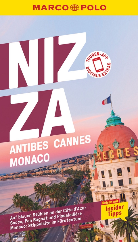 MARCO POLO Reisef&uuml;hrer Nizza, Antibes, Cannes, Monaco - J&ouml;rdis Kimpfler, Muriel Kiefel