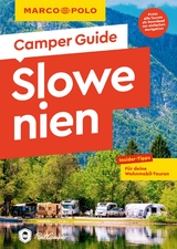 MARCO POLO Camper Guide Slowenien - Andrea Markand, Mark Markand