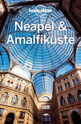 Lonely Planet Reisef&uuml;hrer Neapel & Amalfik&uuml;ste - Josephine Quintero, Cristian Bonetto