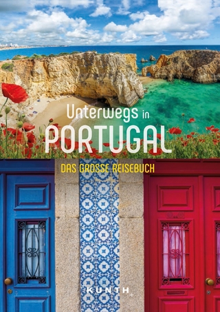 KUNTH Unterwegs in Portugal - Daniela Schetar; Andrea Lammert