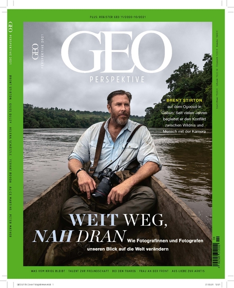 GEO Perspektive 4/21 - Weit weg, nah dran - Jens Schr&ouml;der, Markus Wolff