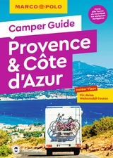 MARCO POLO Camper Guide Provence & C&ocirc;te d`Azur - Carina Hofmeister