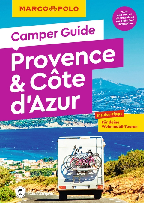 MARCO POLO Camper Guide Provence & C&ocirc;te d`Azur - Carina Hofmeister