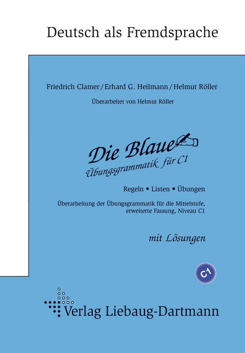 Die Blaue - Friedrich Clamer, Erhard G Heilmann, Helmut Röller
