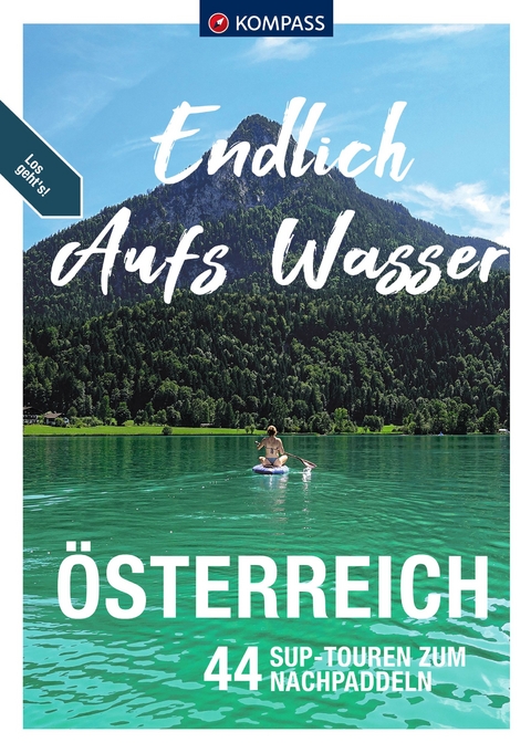 KOMPASS Endlich Aufs Wasser - &Ouml;sterreich -  Katharina und Victoria Winklehner