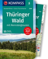 KOMPASS Wanderf&uuml;hrer Th&uuml;ringer Wald mit Rennsteigtouren, 55 Touren mit Extra-Tourenkarte - Kay Tschersich