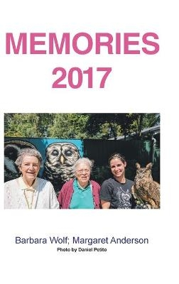 Memories 2017 - Barbara Wolf, Margaret Anderson