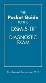 The Pocket Guide to the DSM-5-TR® Diagnostic Exam - Nussbaum, Abraham M.