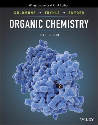 Organic Chemistry - T. W. Graham Solomons, Craig B. Fryhle, Scott A. Snyder