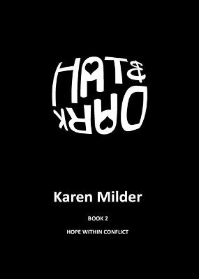 Hate & Dark - Karen Milder