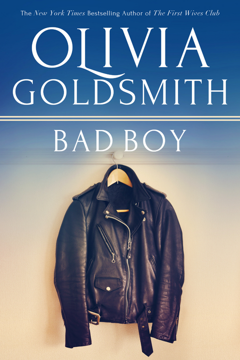 Bad Boy -  Olivia Goldsmith