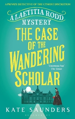 The Case of the Wandering Scholar - Kate Saunders