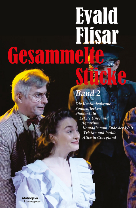 Gesammelte St&uuml;cke Band 2 - Evald Flisar