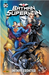 Batman/Superman: Infinite Frontier - Gene Luen Yang, Ivan Reis, Francesco Francavilla, Paul Pelletier, Jose Luis, Emanuela Lupacchino, Steve Lieber, Darick Robertson, Kyle Hotz