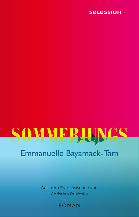 Sommerjungs - Emmanuelle Bayamack-Tam