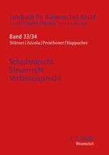 Schadensrecht - Steuerrecht - Verfassungsrecht - Michael St&uuml;rner, Christoph Perathoner, Robert Budde, Ester Happacher, David Cuenca Pinkert, Federico Gasparinetti, Gregor Christandl, Fabian Bitzer